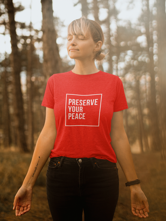 "PRESERVE YOUR PEACE" Unisex Tee